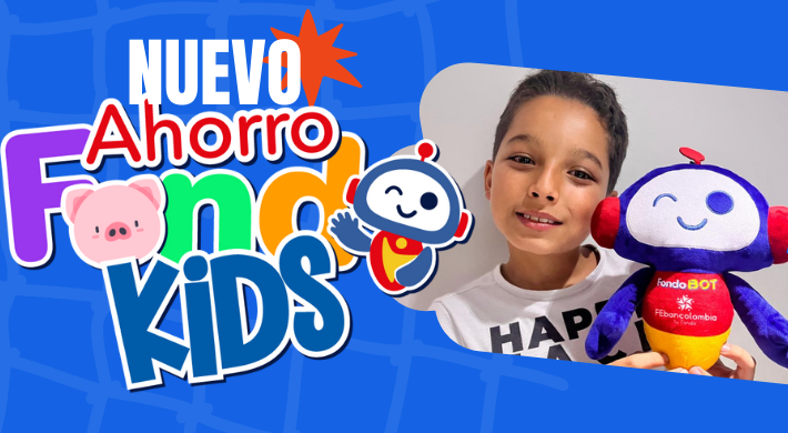 Abre Tu Ahorro Infantil Fondo Kids