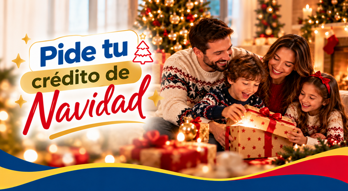 🎄¡Haz realidad tus planes con el Crédito Navideño!